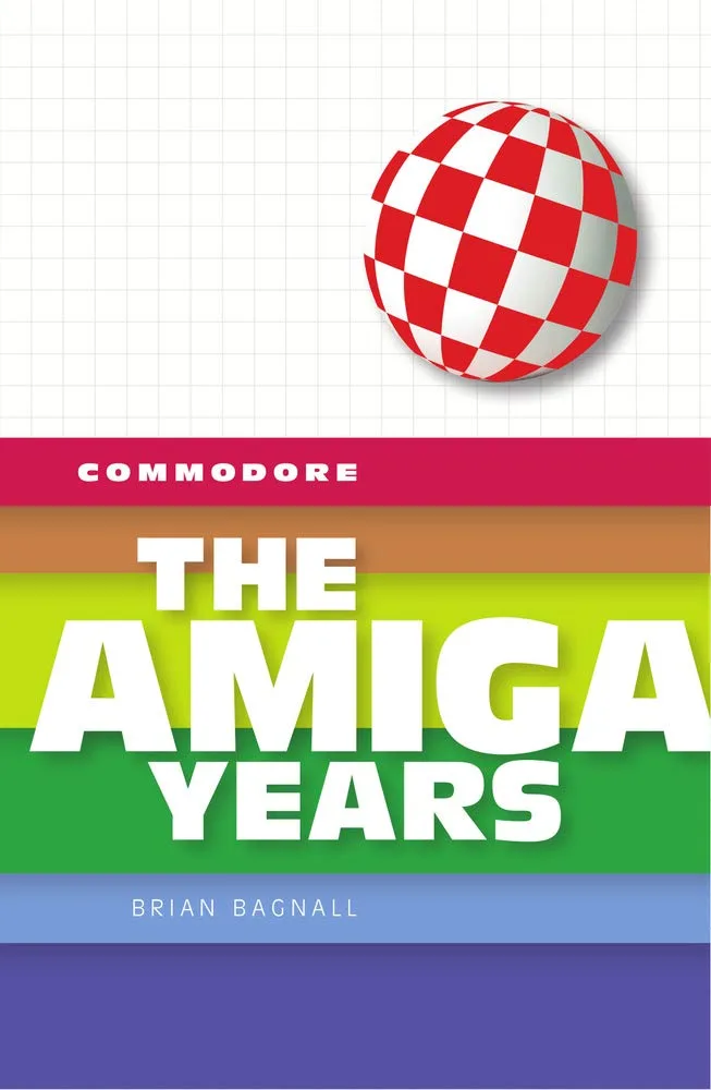 Cover of Commodore: The Amiga Years